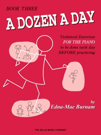 A Dozen A Day Technical Exercises for the Piano