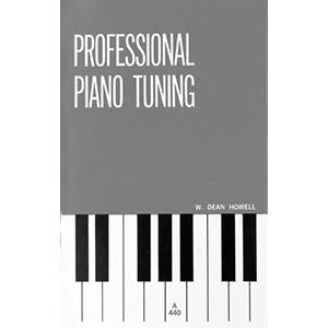 Professional Piano Tuning by Howell