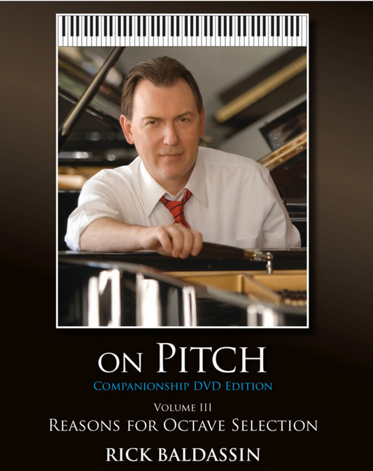 On Pitch DVD Volume III Reasons for Octave Selection by Rick Baldassin Volume 3
