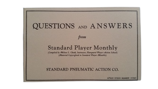 Questions and Answers from Standard Player Monthly - Player Piano Repair