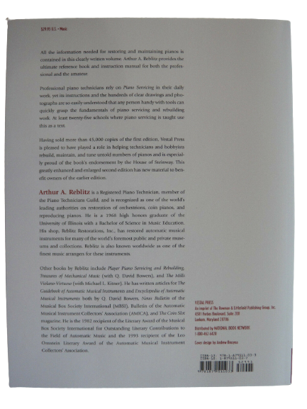 Piano Servicing, Tuning and Rebuilding for the Professional, the Student, and the Hobbyist | by Arthur A. Reblitz